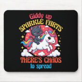 Giddy Up Sparkle Farts There's Chaos To Spread Cut Mousepad (Vorne)