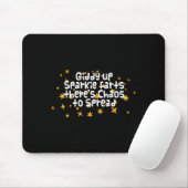Giddy Up Sparkle Farts There's Chaos To Spread Fun Mousepad (Mit Mouse)
