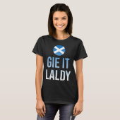 Gie it laldy Scottish Scots Saltire flag T-Shirt (Vorne ganz)