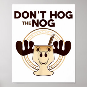 Gier nicht nach dem Eierpunsch! Lustiger Weihnacht Poster