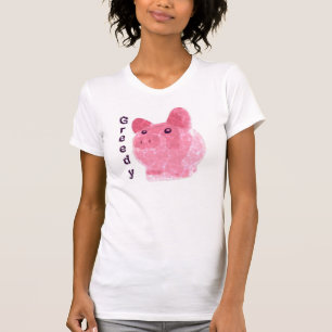 Gieriges Schwein T-Shirt
