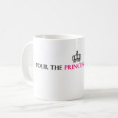 Gießen Sie die Prinzessin Her Coffee Kaffeetasse (Vorderseite Links)