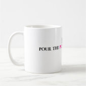 Gießen Sie die Prinzessin Her Coffee Kaffeetasse (Links)