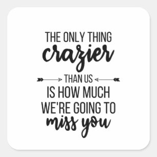 Gießen Sie weg, Boss Verlassend, Bestes Freund-Ges Quadratischer Aufkleber