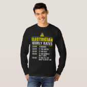 Gift For Electricians Funny Electrician Hourly Rat T-Shirt (Vorne ganz)