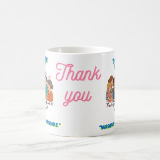 Gift for Nurses Week Mug Kaffeetasse