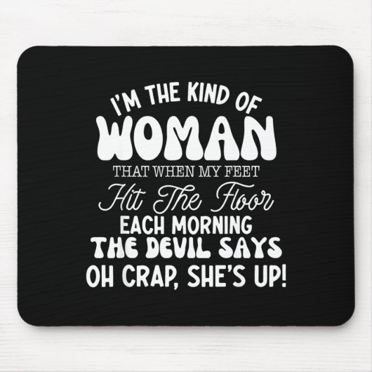 Gift For Women Motivational Quote Confident Woman  Mousepad (Vorne)