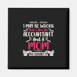 Gift für Buchhalter Rechnungsabschluss und Mama Magnet