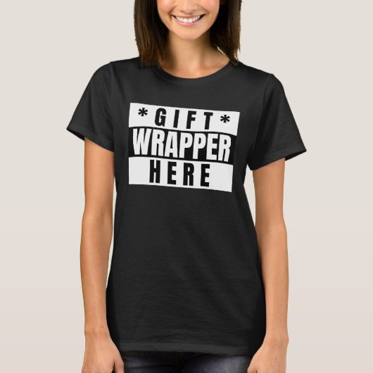 GIFT WRAPPER, FUNNY-T - Shirt (Vorderseite)