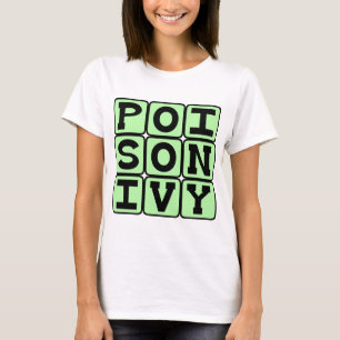 Giftefeu, juckende Pflanze T-Shirt