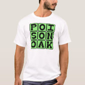 Gifteiche, juckendes Leaf T-Shirt (Vorderseite)
