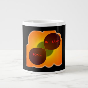 Giftige In-Laws-Jumbo-Tasse Jumbo-Tasse