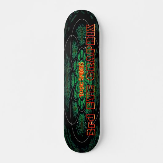 GIFTIGE SPINNEN SKATEBOARD (Vorne)