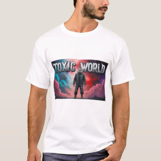 Giftige Welt T-Shirt