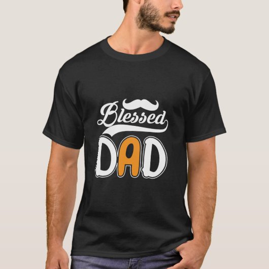 Gifts Dad | Blessed Dad T-Shirt (Vorderseite)