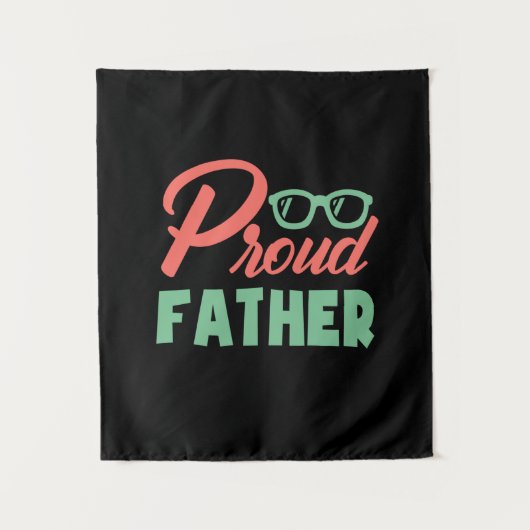 Gifts Dad | Proud Father Wandteppich (Vorderseite)