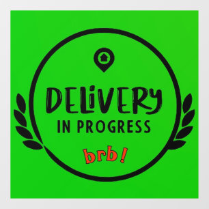 Gig Driver Delivery in Progress Parking Sign Fensteraufkleber