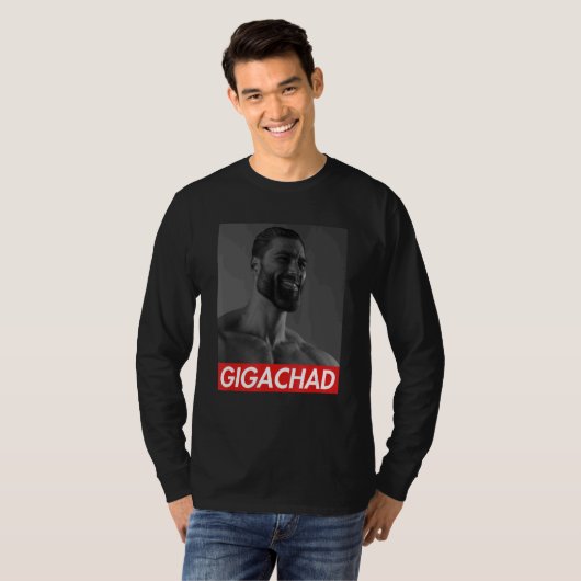 Gigachad Average Sigma Male Grindset Meme 9 T-Shirt (Vorne ganz)