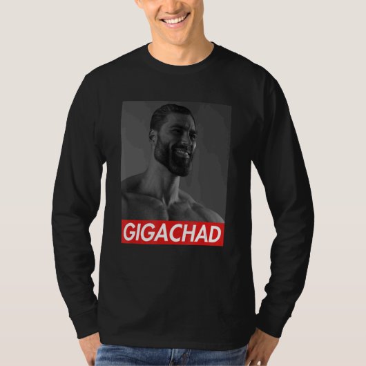 Gigachad Average Sigma Male Grindset Meme 9 T-Shirt (Vorderseite)