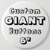 Gigant 6" Button Button Abzeichen (Vorderseite)