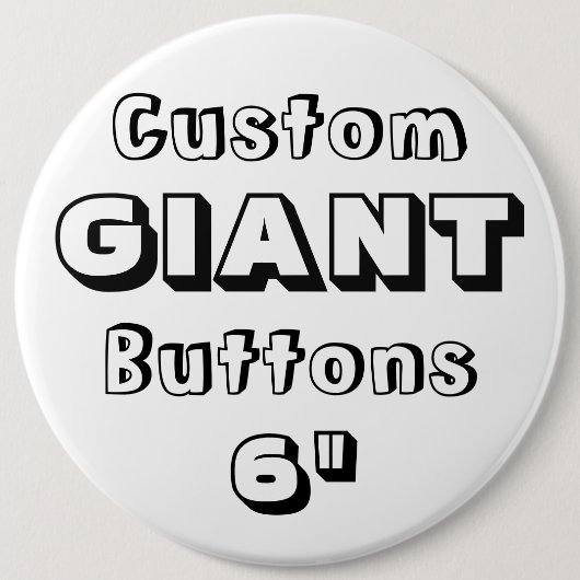 Gigant 6" Button Button Abzeichen (Vorderseite)