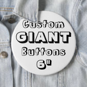 Gigant 6" Button Button Abzeichen (Beispiel)