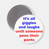 Giggles & Laughs Pees Pants Magnet (Vorderseite/Rückseite)