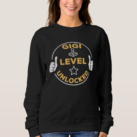 Gigi Level Unlocked Soon To Be Gigi Sweatshirt (Vorderseite)