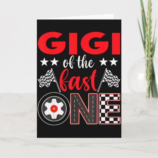 Gigi Of The Fast One Birthday 1st Race Car Family Karte (Vorderseite)