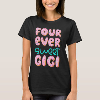 Gigi Oma 4. Geburtstag Vier mal Sweet Donut Futter T-Shirt