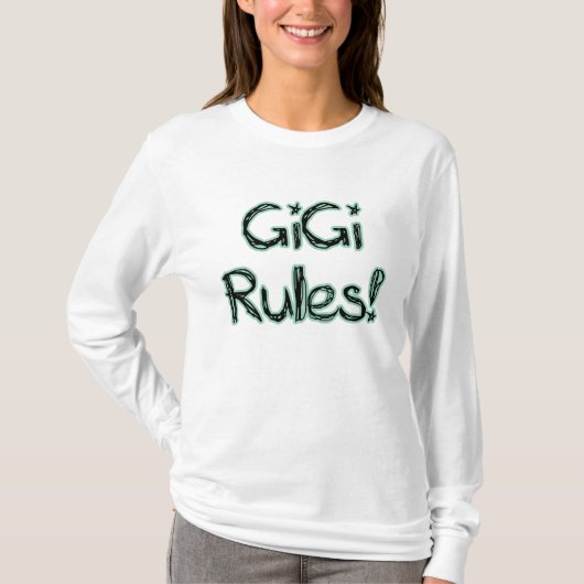 GiGi Regeln! T-Shirt (Vorderseite)