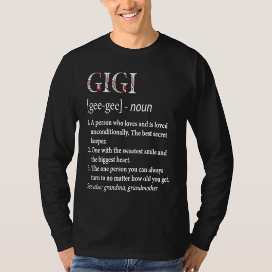 Gigi The Best Secret Keeper   Grandmother T-Shirt (Vorderseite)