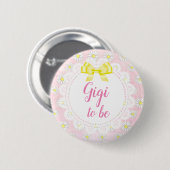 Gigi to be Pink Daisies Baby Showknopf Button (Vorne & Hinten)