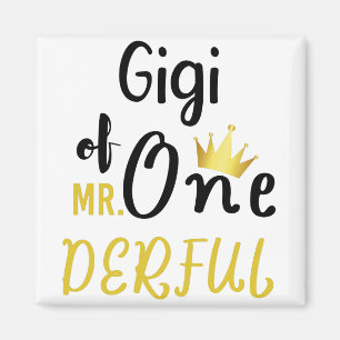 Gigi von Mr. Onederful Funny 1. Geburtstag T - Shi Magnet