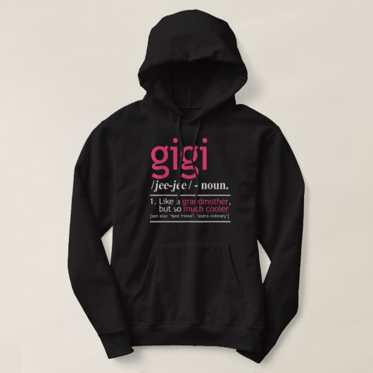Gigi wie eine Großmutter, aber so viel Cooler defi Hoodie (Design vorne)