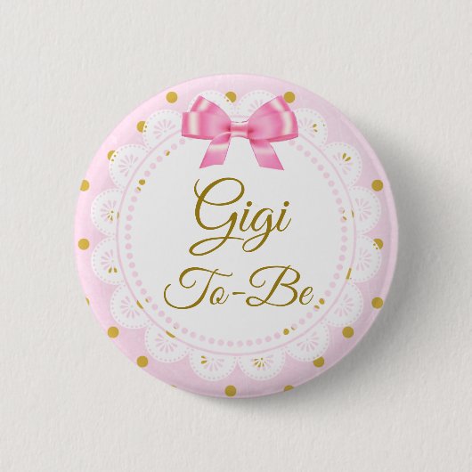 Gigi zu Baby Dusche Rosa & Gold Button (Vorderseite)