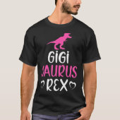 Gigisaurus Rex Dinosaur Gigi Saurus Familie Matchi T-Shirt (Vorderseite)