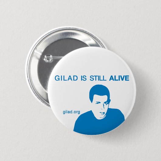 Gilad Shalit ist noch LEBENDIG Button (Vorne & Hinten)