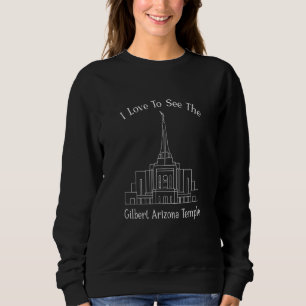 Gilbert Az Temple I Liebe zu sehen, mein Tempel gl Sweatshirt