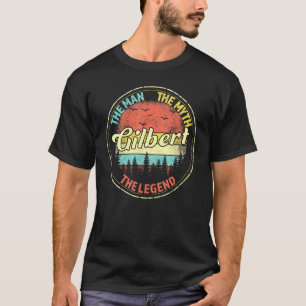Gilbert Der Mann der Mythos der Legende Männer Per T-Shirt