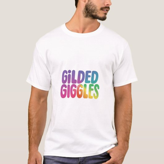 Gilded Giggles T-Shirt (Vorderseite)