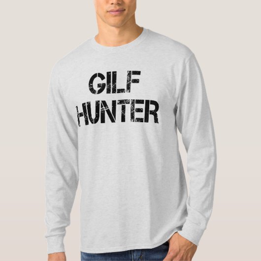 GILF Hunter T-Shirt (Vorderseite)