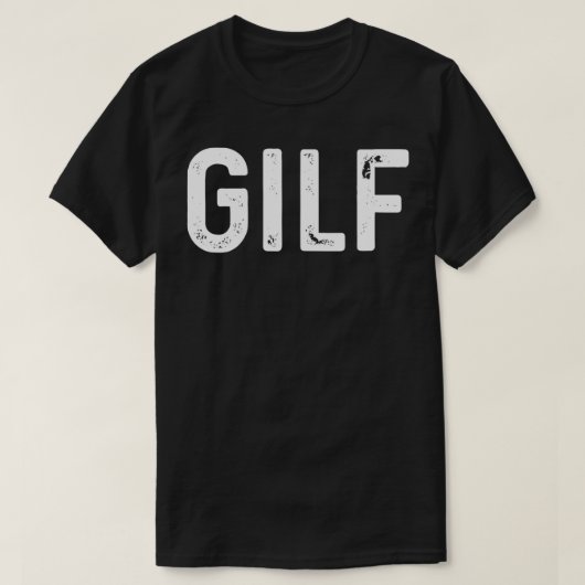 GILF T-Shirt (Design vorne)