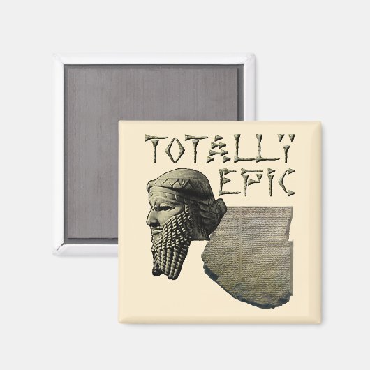 Gilgamesh: Totally Epic Magnet (Vorderseite/Rückseite)