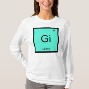 Gillian Name Chemie Element Periodensystem T-Shirt