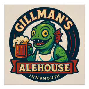 Gillman's Alehouse - Innsmouth's Friendest Tapro Poster