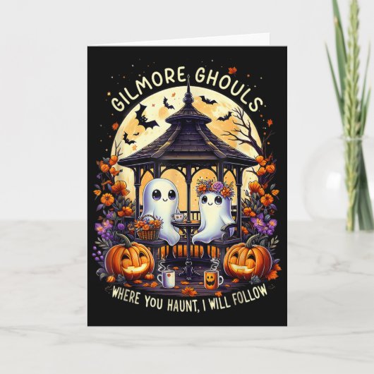 Gilmore Ghouls, wo du spukst, werde ich folgen Hal Karte (Vorderseite)