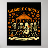 Gilmore Ghouls, wo du spukst, werde ich folgen Hal Poster (Vorne)