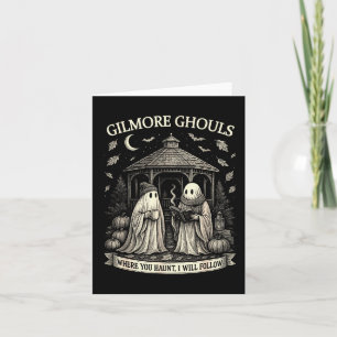 Gilmore Ghouls Wo du spukst, werde ich folgen Hall Karte