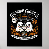 Gilmore Ghouls, wo du spukst, werde ich Hall folge Poster (Vorne)